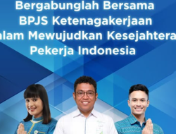 Lowongan Kerja BPJS Ketenagakerjaan, 2 Posisi Terbuka, Ini Persyaratan dan Cara Daftar