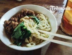 Rekomendasi Mie Ayam Lezat di Surakarta dengan Topping Banyak dan Harga Terjangkau
