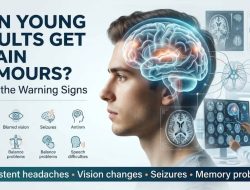 Can Young Adults Develop Brain Tumours?