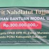 Penyerahan Bantuan Modal  Usaha dari Anggota FPKB DPR RI, Zainul Munasichin Kepada PCNU Kabupaten Sukabumi Sebesar Rp.300.000.000.
